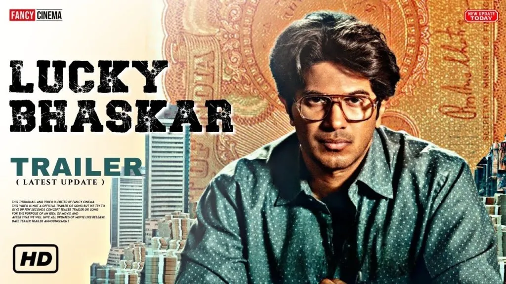 'Lucky Bhaskar' trailer released