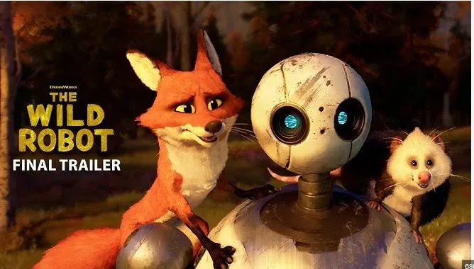 The Wild Robot' will be released on October 18