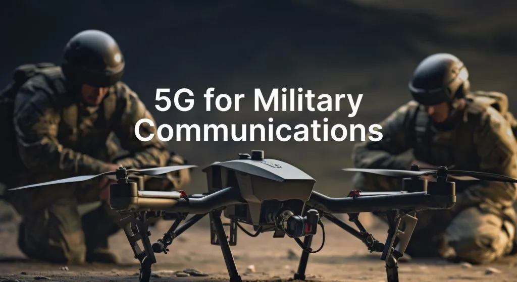 भारतीय सैनिकांना 5 जी संपर्क व्यवस्था 5G communication system for Indian soldiers