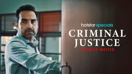 ‘क्रिमिनल जस्टिस 4’चा ट्रेलर सादर Trailer of 'Criminal Justice 4' released