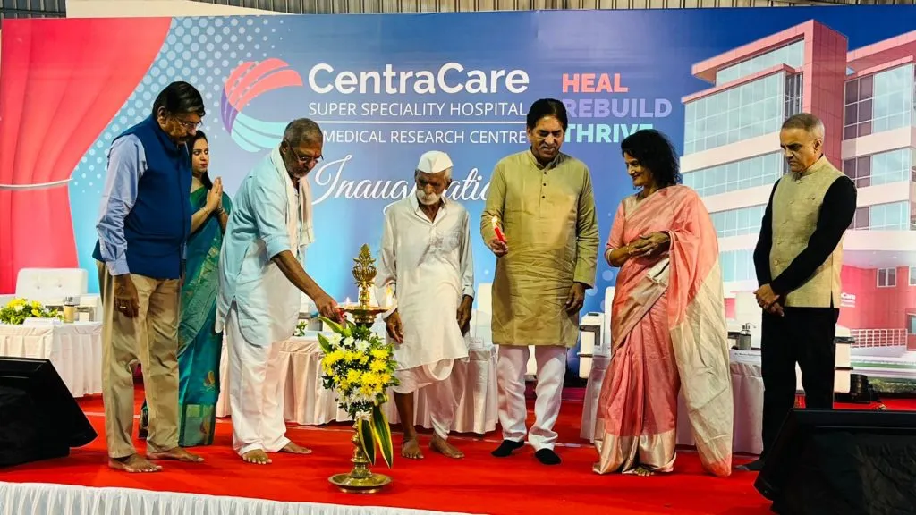 ‘सेंट्राकेअर हॉस्पिटल’चे थाटात उद्घाटन Grand inauguration of 'Centracare Hospital'