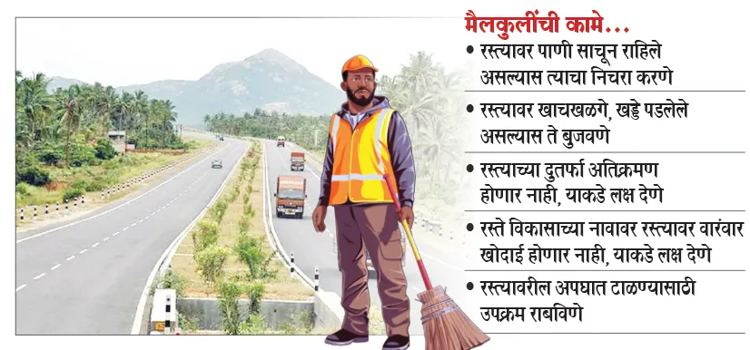 Road maintenance workers will be appointed.