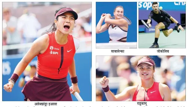 Sabalenka, Djokovic, Iala, Radukanu in second round