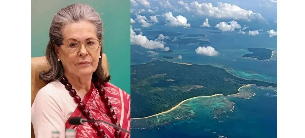 Sonia Gandhi opposes the Great Nicobar project