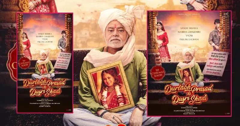 ‘Durlabh Prasad’s Second Wedding’ is coming