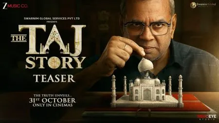 Trailer of 'The Taj Story' unveiled